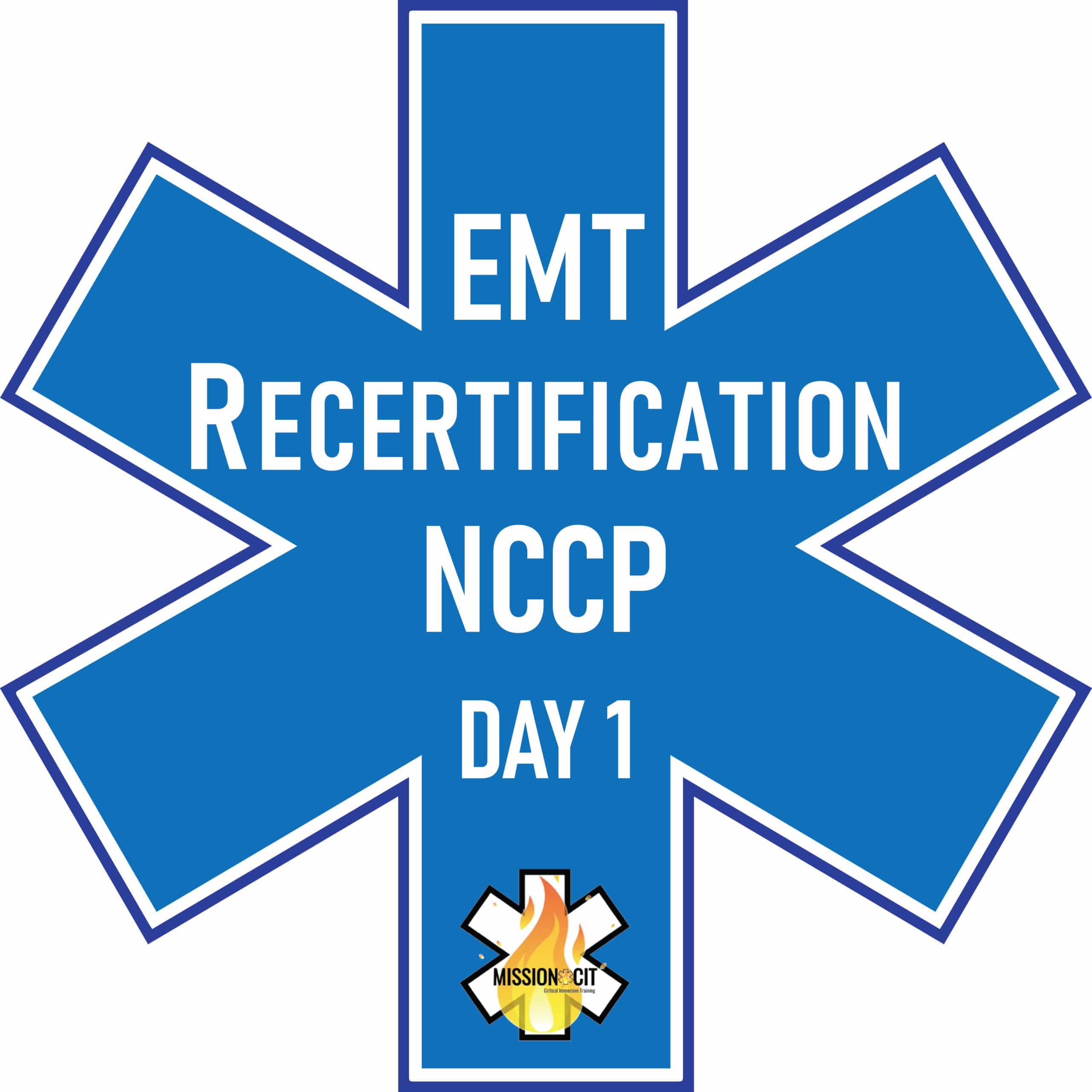 EMT NCCP Day 1 Recertification MissionCIT