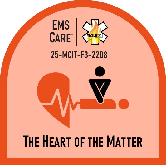 EMT Chapter 25-MCIT-F3-2208 | The Heart Of The Matter