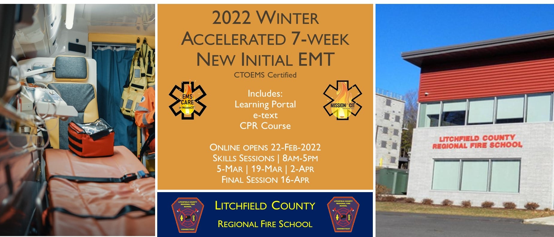2022 Winter EMT Initial Course | LCRFS | 7 Week | accredited Hybrid EMT Initial course with Skills Sessions at the Litchfield Fire School.