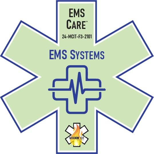 EMS Care EMT Chapter 24-MCIT-F3-2101 | EMS Systems