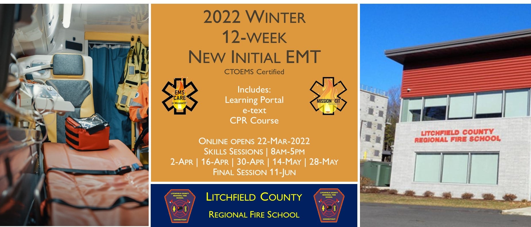 2022 Spring EMT Initial Course | LCRFS | 12 Week | accredited Hybrid EMT Initial course with Skills Sessions at the Litchfield Fire School.