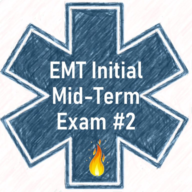 EMT Initial Course | Midterm Test II New
