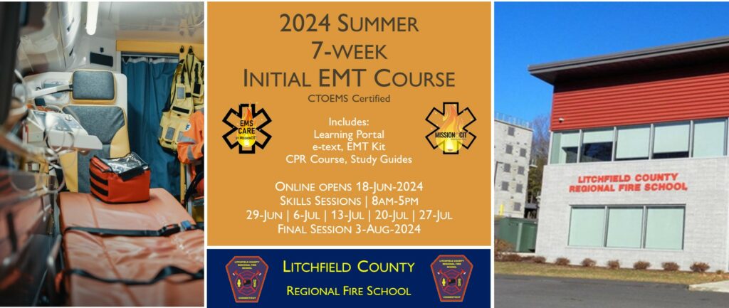 2024 Summer EMT Initial Course | LCRFS 7 Week