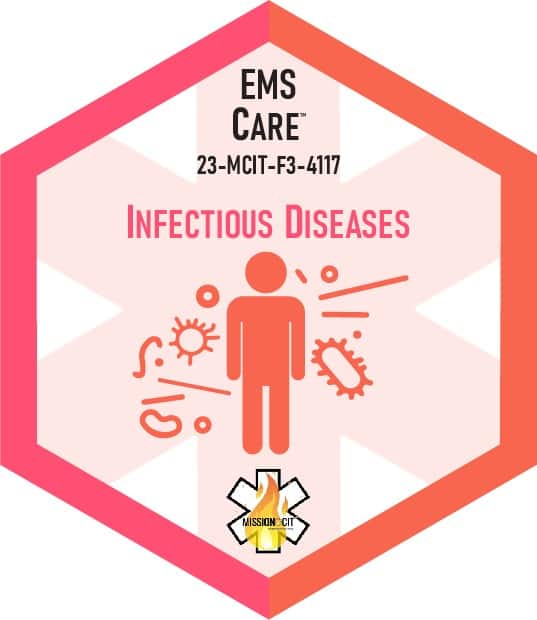 Paramedic Recert EMS Care | 23-MCIT-F3-4117 | Infectious Diseases