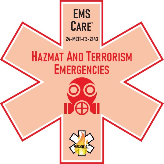 EMS Care EMT Chapter 24-MCIT-F3-2143 | Hazmat and Terrorism Emergencies