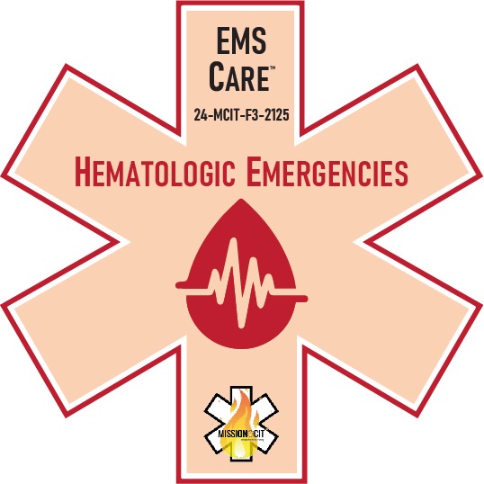 EMS Care EMT Chapter 24-MCIT-F3-2125 | Hematologic Emergencies