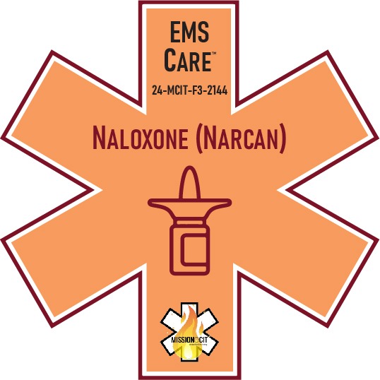 EMS Care EMT Chapter 24-MCIT-F3-2144 | Naloxone (Narcan)