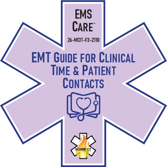 EMT Chapter 26-MCIT-F3-2110 | EMT’s Guide For Clinical Ride Time