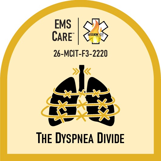 EMT Chapter 26-MCIT-F3-2220 | The Dyspnea Divide