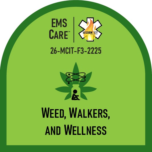 EMT Chapter 26-MCIT-F3-2225 | Weed, Walkers And Wellness: Cannabis In The Elderly