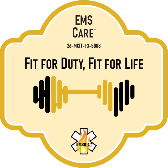 EMT Chapter 26-MCIT-F3-5008 | Fit for Duty, Fit for Life